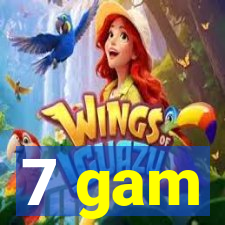 7 gam